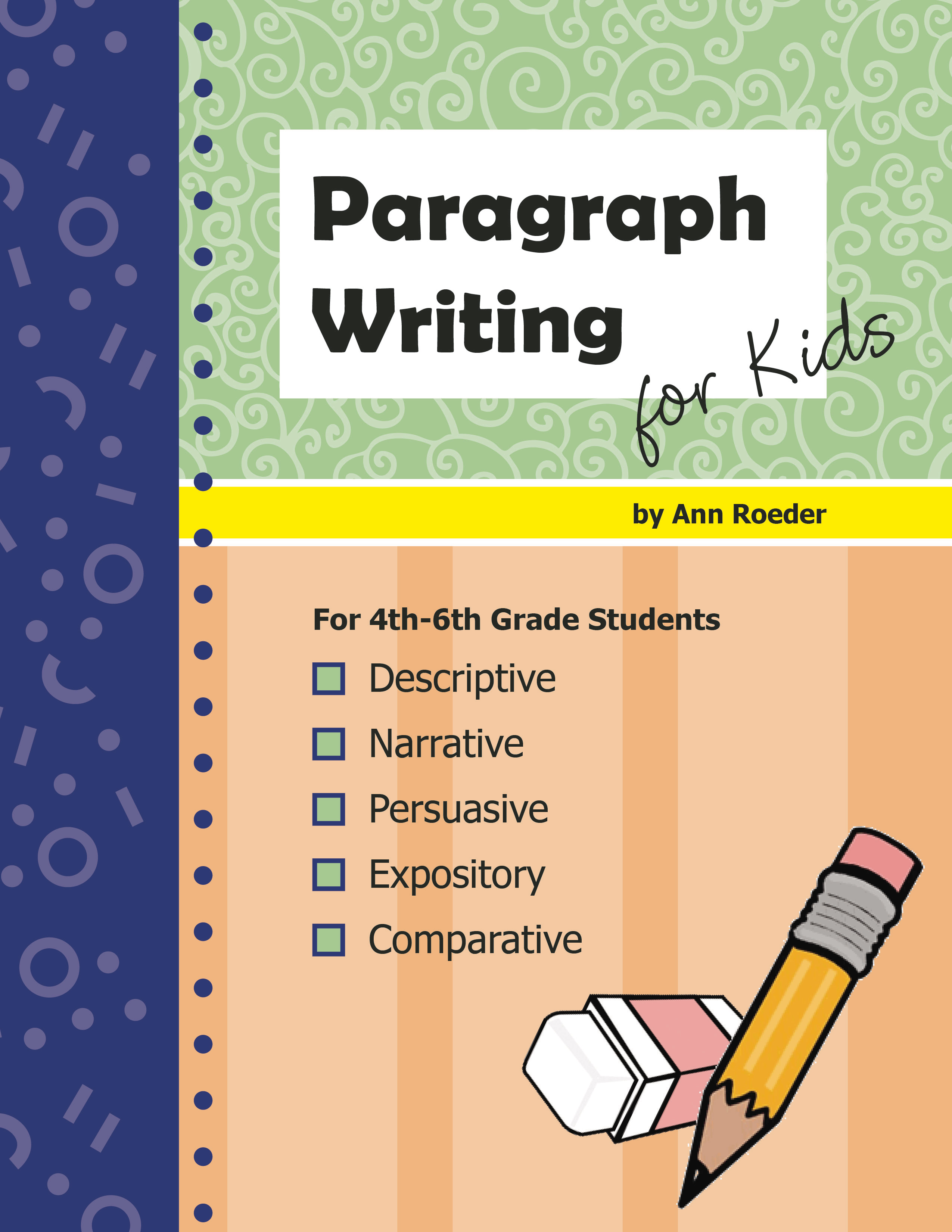 Paragraph Writing for Kids - 29th through 29th grade